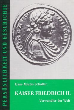 Kaiser Friedrich II. von Franz,  Günther, Schaller,  Hans M