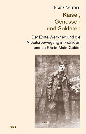 Kaiser, Genossen und Soldaten von Neuland,  Franz