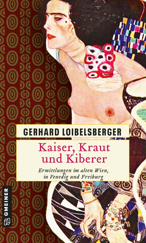 Kaiser, Kraut und Kiberer von Loibelsberger,  Gerhard