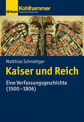 Kaiser und Reich von Schnettger,  Matthias