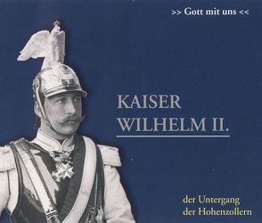 Kaiser Wilhelm II. von Kügow,  Detlef, Marosch,  Marina, Offenberg,  Ulrich