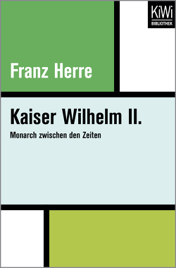 Kaiser Wilhelm II. von Herre,  Franz