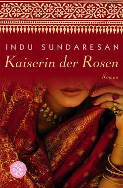 Kaiserin der Rosen von Balkenhol,  Marion, Sundaresan,  Indu