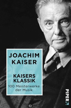 Kaisers Klassik von Kaiser,  Joachim