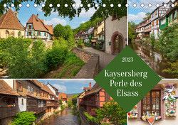 Kaisersberg Perle des Elsass (Tischkalender 2023 DIN A5 quer) von Ziemer,  Astrid