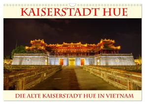 Kaiserstadt Hue (Wandkalender 2024 DIN A3 quer), CALVENDO Monatskalender von Brack,  Roland