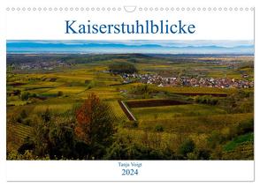 Kaiserstuhlblicke (Wandkalender 2024 DIN A3 quer), CALVENDO Monatskalender von Voigt,  Tanja
