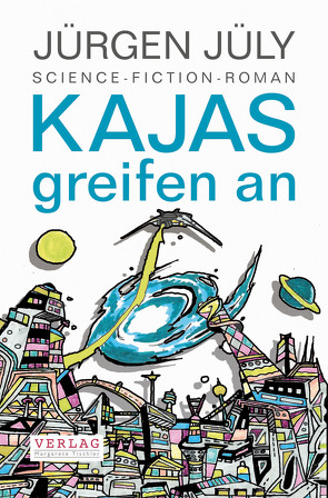 KAJAS greifen an von Bleser,  Charel, Jüly,  Jürgen