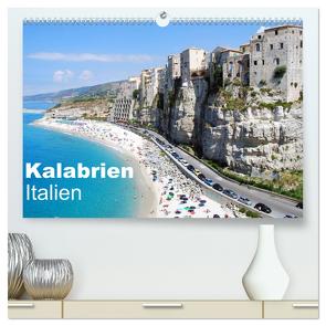 Kalabrien – Italien (hochwertiger Premium Wandkalender 2024 DIN A2 quer), Kunstdruck in Hochglanz von Schneider,  Peter