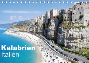 Kalabrien – Italien (Tischkalender 2018 DIN A5 quer) von Schneider,  Peter