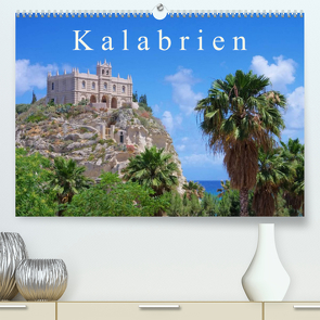 Kalabrien (Premium, hochwertiger DIN A2 Wandkalender 2023, Kunstdruck in Hochglanz) von LianeM