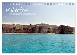 Kalabrien: Wo die Sonne Urlaub macht (Tischkalender 2024 DIN A5 quer), CALVENDO Monatskalender von Zabel (FeliDae),  Benita