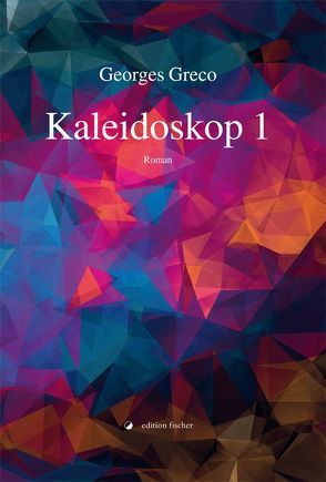Kaleidoskop 1 von Greco,  Georges