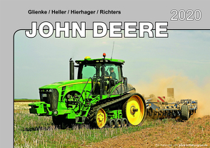 Kalender 2020 John Deere Traktoren im Einsatz von Glienke,  Heller,  Hierhager,  Richters