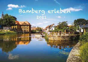 Kalender 2021 – Bamberg erleben von Deschauer,  Bernd