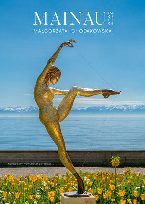 Kalender 2022 „MAINAU“ von Malgorzata,  Chodakowska