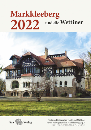 Kalender 2022. Markkleeberg und die Wettiner von Mühling,  Bernd