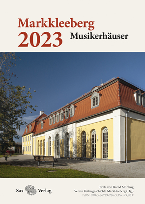 Kalender 2023. Markkleeberg. Musikerhäuser von Mühling,  Bernd