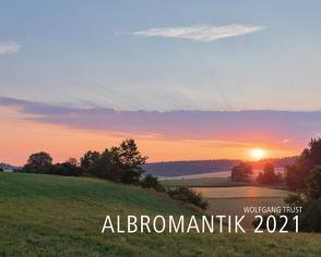 Kalender Albromantik 2021 von Trust,  Wolfgang