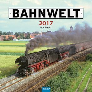 Kalender Bahnwelt 2017