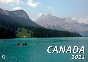 Kalender Canada 2021 von Kriegel,  Michael, Streck,  Laurina