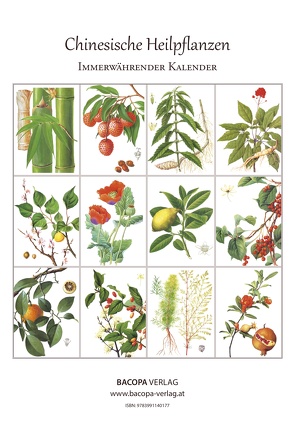 Kalender Chinesische Heilpflanzen von Fehlinger,  Walter