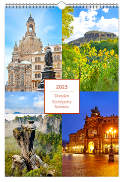 Kalender Dresden und Sächsische Schweiz 2023 von Schubert,  Peter