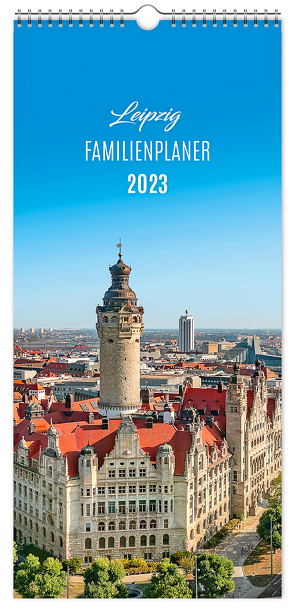 Kalender Familienplaner Leipzig 2023 von Schubert,  Peter