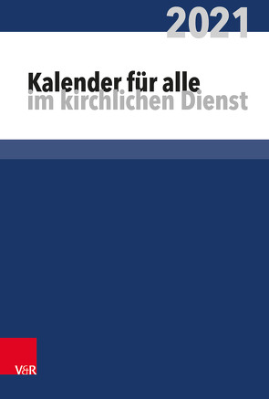 Kalender für alle im kirchlichen Dienst von Behrends,  Heinz