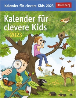 Kalender für clevere Kids Tagesabreißkalender 2023. Täglich neues Wissen für Kinder ab 8. Abreißkalender für jeden Tag, mit spannenden Fragen und kinderleichten Erklärungen. von Harenberg, Huhnold,  Thomas, Kleicke,  Christine