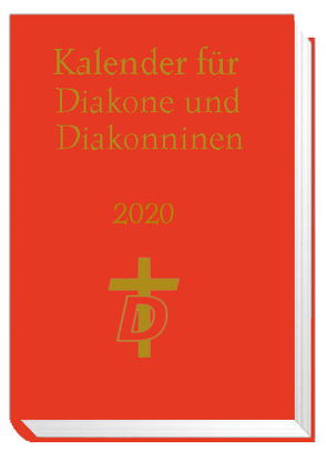 Kalender für Diakone und Diakoninnen 2020 von Nagel-Knecht,  Birgit