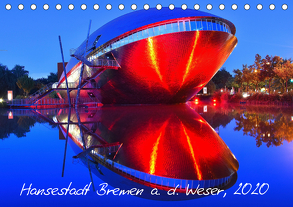 Kalender Hansestadt Bremen a. d. Weser, 2020 (Tischkalender 2020 DIN A5 quer) von Siebert,  Jens