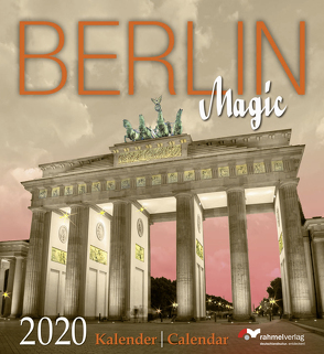 Kalender Magic Berlin 2020 von Rahmel,  Renate