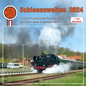 Kalender Schienenwelten 2024 von Böttger,  Thomas