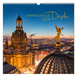 Kalender Stimmungsvolles Dresden 2024 von Schubert,  Peter