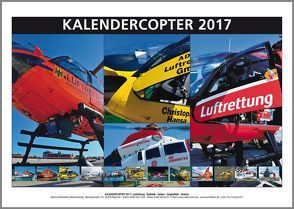 KALENDERCOPTER 2017 von Wolfsfellner,  Werner