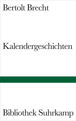 Kalendergeschichten von Brecht,  Bertolt, Knopf,  Jan