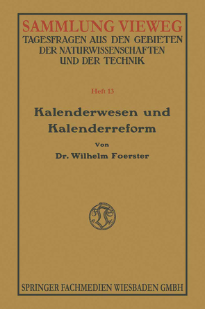 Kalenderwesen und Kalenderreform von Foerster,  Wilhelm