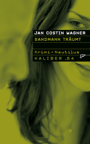 Kaliber .64: Sandmann träumt von Wagner,  Jan Costin