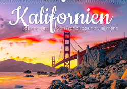 Kalifornien – Los Angeles, San Francisco und viel mehr. (Wandkalender 2024 DIN A2 quer), CALVENDO Monatskalender von Monkey,  Happy