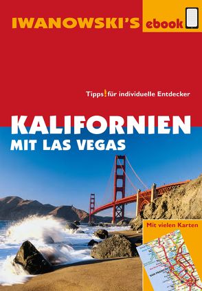 Kalifornien mit Las Vegas – Reiseführer von Iwanowski von Blank,  Stefan, Quack,  Ulrich