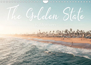 Kalifornien – The Golden State (Wandkalender 2023 DIN A4 quer) von Lederer,  Benjamin