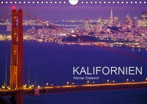 KALIFORNIEN (Wandkalender 2019 DIN A4 quer) von Dieterich,  Werner