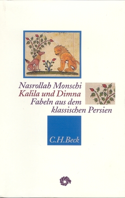 Kalila und Dimna von Monschi,  Nasrollah, Najmabadi,  Seyfeddin, Weber,  Siegfried