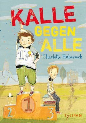 Kalle gegen alle von Habersack,  Charlotte, Schoeffmann-Davidov,  Eva