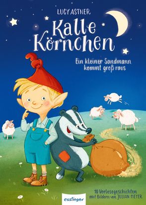 Kalle Körnchen: Kalle Körnchen von Astner,  Lucy, Meyer,  Julian