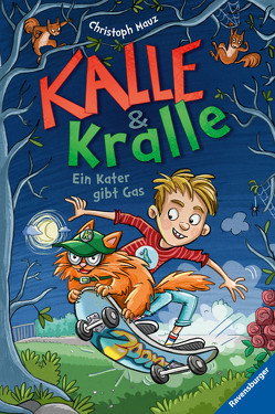 Kalle & Kralle, Band 1: Ein Kater gibt Gas von Mauz,  Christoph, Schmidt,  Vera
