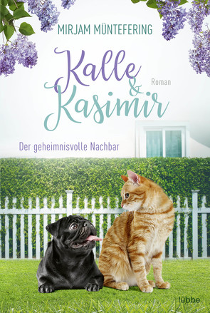 Kalle und Kasimir – Der geheimnisvolle Nachbar von Müntefering,  Mirjam