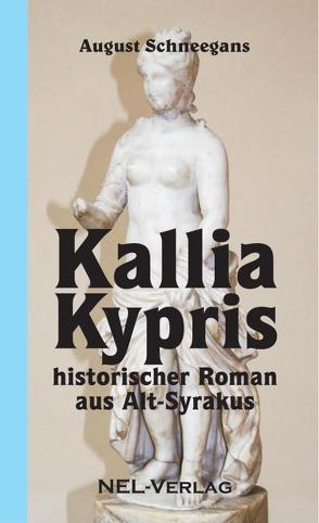 Kallias Kypris von Schneegans,  August