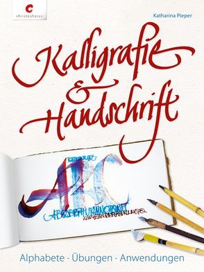 Kalligrafie & Handschrift von Pieper,  Katharina